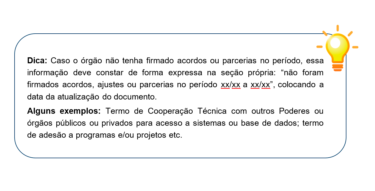 Exemplo adicional de acordos sem transferência de recursos